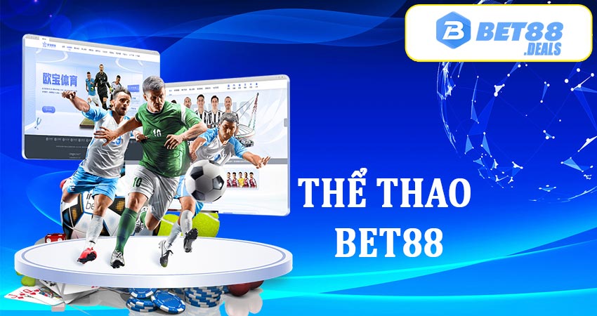 Thể thao bet88 là gì?